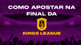 Como apostar na Final da Kings League 2026