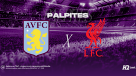 Palpites Aston Villa x Liverpool: Odds, estatísticas e onde assistir