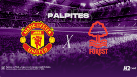 Palpites Manchester United x Nottingham Forest: Odds, estatísticas e onde assistir